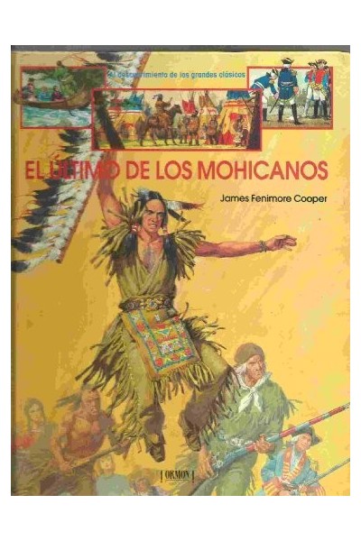 El último De Los Mohicanos (Al descubrimiento de los grandes clásicos)